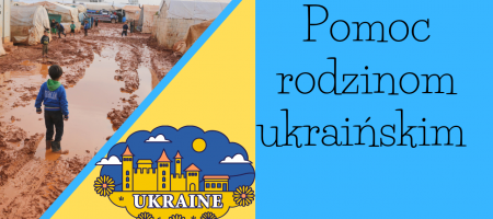 Pomoc rodzinom ukraińskim w Polsce